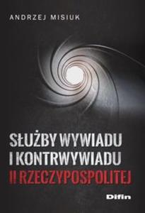Suby wywiadu i kontrwywiadu II Rzeczypospolitej - 2857800717
