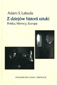 Z DZIEJW HISTORII SZTUKI OP. W.N. I I. 9788364864162 - 2857800918