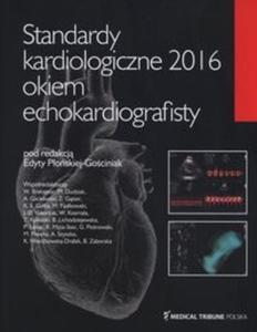 Standardy kardiologiczne 2016 okiem echokardiografisty - 2857800984