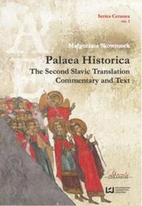 Palaea Historica The Second Slavonic Translation: Commentary and Text - 2857801105