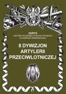 8 dywizjon artylerii przeciwlotniczej - 2857801311