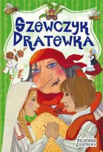 Zaczarowana klasyka. Szewczyk Dratewka - 2857801659