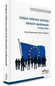 Unijna reforma ochrony danych osobowych - analiza zmian - 2857801859