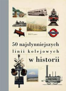 50 najsynniejszych linii kolejowych w historii - 2857801896