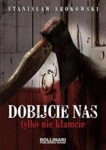 DOBIJCIE NAS tylko nie kamcie - 2857802114