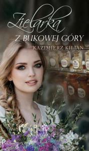 Zielarka z Bukowej Gry - 2857802412