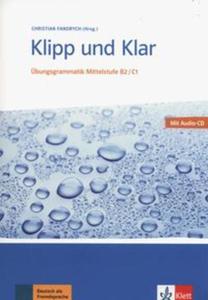 Klipp und Klar Ubungsgrammatik B2/C1+ CD - 2857802745