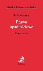 Prawo upadociowe Komentarz Prawo upadociowe. Komentarz - 2857803159