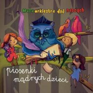 Piosenki mdrych dzieci - 2857803167