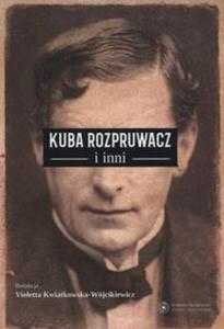 Kuba Rozpruwacz i inni - 2857803312