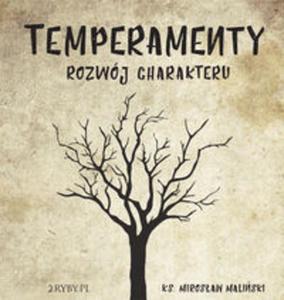 Temperamenty Rozwj charakteru - 2857803844