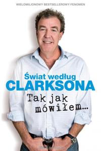 TAK JAK MWIEM wiat wedug Clarksona - 2857804009