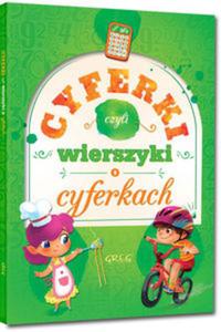 Cyferki, czyli wierszyki o cyferkach. Kolorowa klasyka - 2857804106