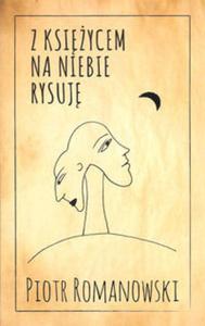 Z ksiycem na niebie rysuj - 2857804115