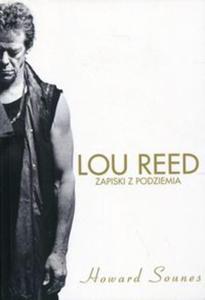 Lou Reed Zapiski z podziemia - 2857804249