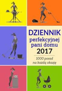 Dziennik perfekcyjnej pani domu 2017 - 2857804515