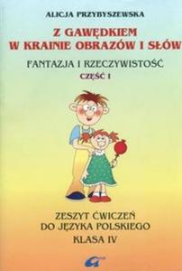 Z Gawdkiem w krainie obrazw i sw 4 Zeszyt wicze Cz 1 - 2825666139