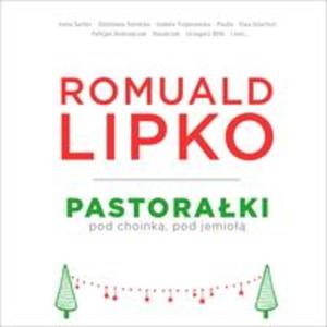 Romuald Lipko Pastoraki pod choink, pod jemio - 2857805309