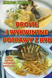 Proste i wykwintne potrawy z ryb - 2857805325