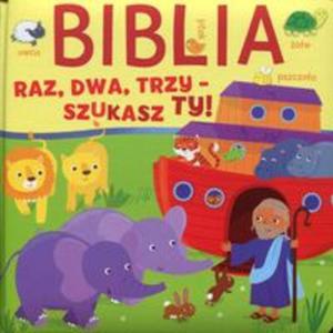 Biblia Raz dwa trzy - szukasz Ty - 2857805456