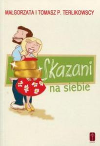 Skazani na siebie - 2857805501