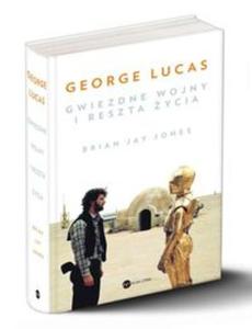 George Lucas Gwiezdne wojny i reszta ycia - 2857805518