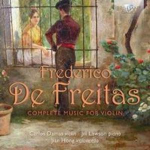 Freitas: Complete Music For Violin - 2857805807