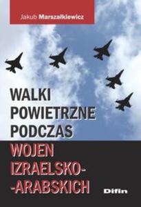 Walki powietrzne podczas wojen izraelsko-arabskich - 2857805971