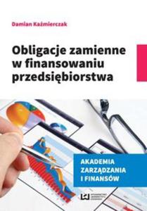 Obligacje zmienne w finansowaniu przedsibiorstwa