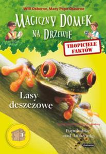 Magiczny domek na drzewie Tropiciele faktw Lasy deszczowe - 2857806574