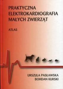 Praktyczna elektrokardiografia maych zwierzt - 2857806669