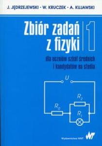 Zbiór zada z fizyki Tom 1 dla uczniów szkó rednich i kandydatów na...