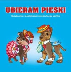 Ubieram zwierztka - Pieski