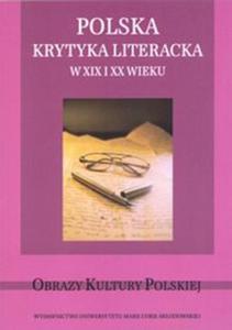 Polska krytyka literacka w XIX i XX wieku - 2857807374