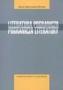 Pogranicza literatury Literatura pogranicza - 2825666276