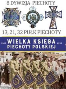 Wielka Ksiga Piechoty Polskiej. 8. 8 Dywizja Piechoty - 2857807918