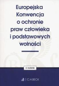 Europejska Konwencja o ochronie praw czowieka i podstawowych wolnoci - 2857808216