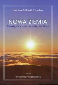 Nowa ziemia Metody wiczenia formuy modlitwy Tom 13 - 2857808431