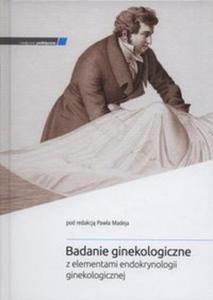 Badanie ginekologiczne z elementami endokrynologii ginekologicznej - 2857808442