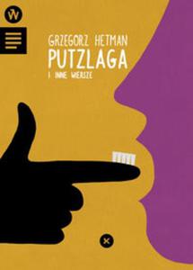 Putzlaga i inne wiersze - 2857808523