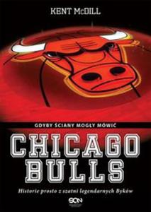 Chicago Bulls. Gdyby ciany mogy mwi - 2857808910