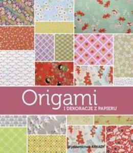 Origami i dekoracje z papieru - 2857808911