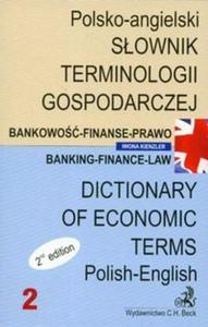 SOWNIK TERMINOLOGII GOSPODARCZEJ polsko-angielski/angielsko-polski BANKOWO-FINANSE-PRAWO t.1/2 - 2825666365