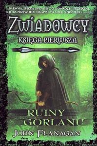 Zwiadowcy. Ksiga 1. Ruiny Gorlanu - 2857809386