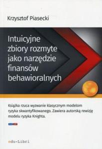 Intuicyjne zbiory rozmyte jako narzdzie finansw behawioralnych - 2857809496