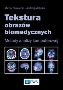 Tekstura obrazw biomedycznych - 2857809554