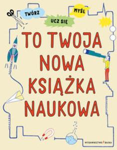 To twoja nowa ksika naukowa - 2857809760