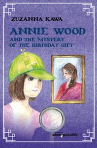 Annie Wood and the mystery of the birthday gift - 2857809829