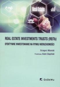 Real Estate Investments Trusts REITs efektywne inwestowanie na rynku nieruchomoci - 2857809842