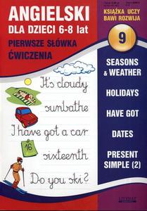 Angielski dla dzieci 6-8 lat. Cz 9. Pierwsze swka. wiczenia. - 2857810099